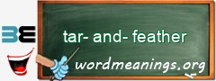 WordMeaning blackboard for tar-and-feather